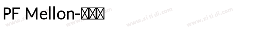 PF Mellon字体转换